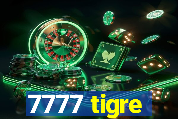 7777 tigre